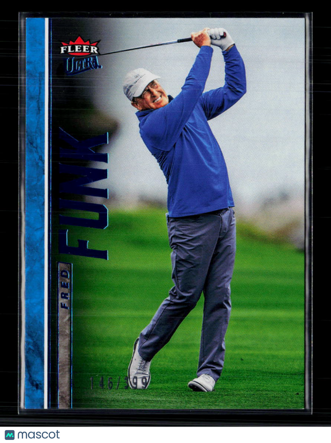 2026 Fleer Ultra Golf Blue Fred Funk #34 146/399