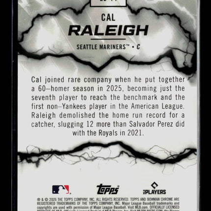 2026 Bowman Chrome Electric Sluggers Cal Raleigh #ES-14 Orange Refractor 16/25