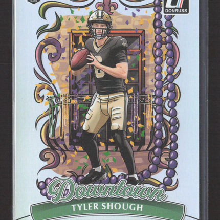 2025 Panini Donruss Downtown Tyler Shough #19 RC