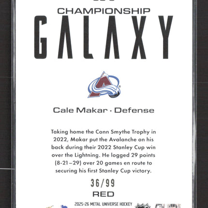 2026 SkyBox Metal Universe Championship Galaxy Cale Makar #CG-5 Red 36/99