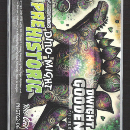 2024 Wild Card Alumination Prehistoric Dino-Might Dwight Gooden #PHSTG2-DG 14/18