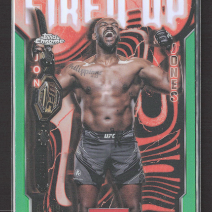 2025 Topps Chrome UFC Fired Up Jon Jones #FUP-17 Green 80/99