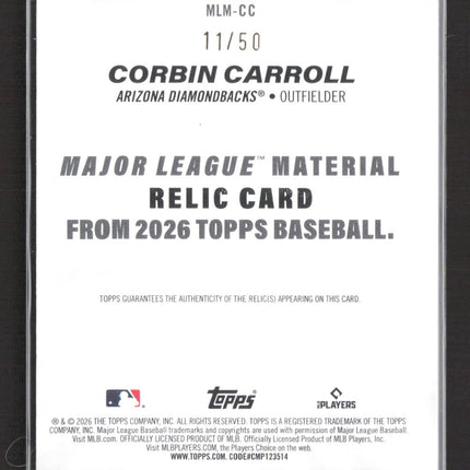 2026 Topps Major League Material Corbin Carroll #MLM-CC Relic 11/50 Bat