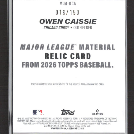 2026 Topps Major League Material Owen Caissie #MLM-OCA Patch 016/150 RC