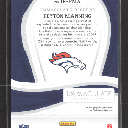 2023 Panini Immaculate Records Peyton Manning #IR-PMA 02/25 Auto