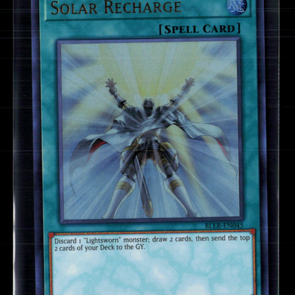 Yu-Gi-Oh! Solar Recharge Battles of Legend: Light's Revenge UR BLLR-EN045 1st Ed