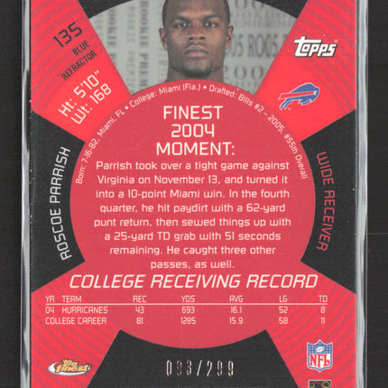 2005 Topps Finest Roscoe Parrish #135 Blue Refractor /299