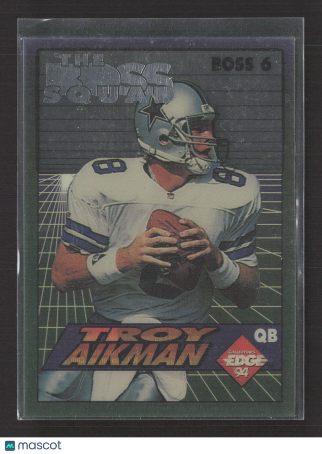 1994 Collector's Edge Boss Squad Troy Aikman #BOSS 6