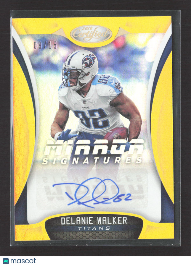2018 Certified Mirror Signatures Delanie Walker #MS-DK 09/15 Mirror Auto /15