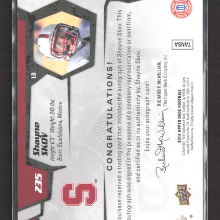 2014 Upper Deck Football Star Rookies Shayne Skov #235 10/10 Auto