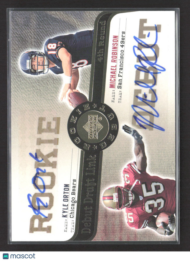 2006 Upper Deck Rookie Debut Draft Link Kyle Orton Michael Robinson #DDL-30 Auto