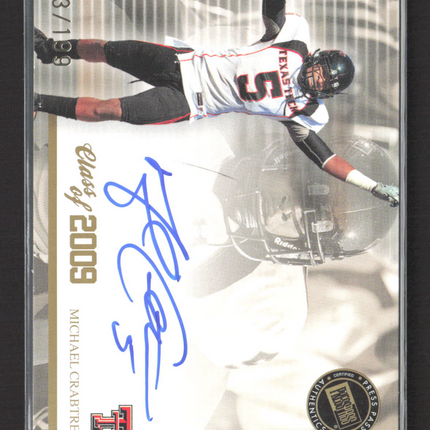 2009 Press Pass Class of 2009 Michael Crabtree #CL-MC 133/199 Auto