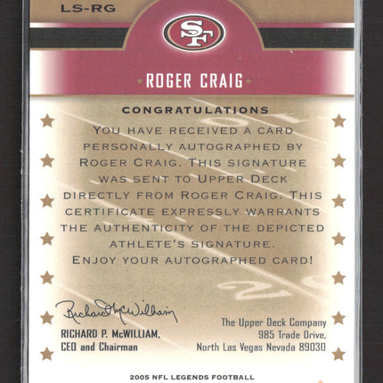 2005 Upper Deck Legends Football Legendary Signatures Roger Craig #LS-RG Auto