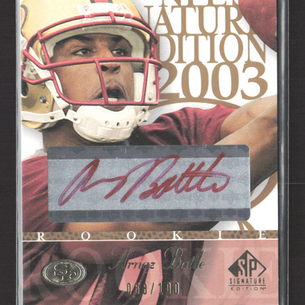 2003 Upper Deck SP Signature Edition Arnaz Battle #AR 068/100 Auto