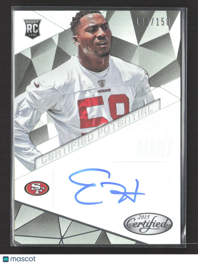 2015 Panini Certified Certified Potential Eli Harold #CP-EH RC 136/150 Auto