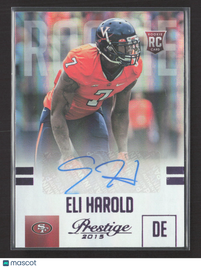 2015 Panini Prestige Eli Harold #237 067/100 Auto