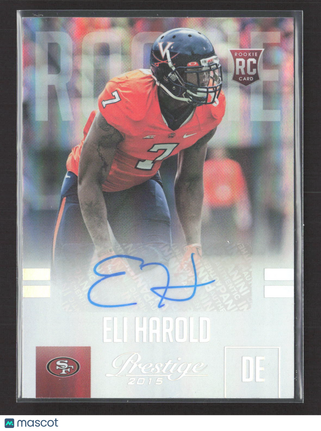 2015 Panini Prestige Eli Harold #237 16/25 Auto