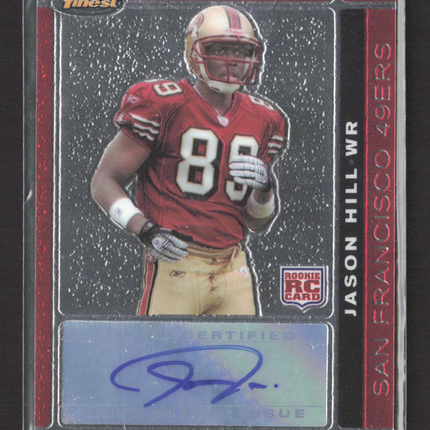 2007 Topps Finest Jason Hill #133 RC Auto