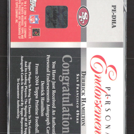 2004 Topps Pristine Personal Endorsements Derrick Hamilton #PE-DHA Auto
