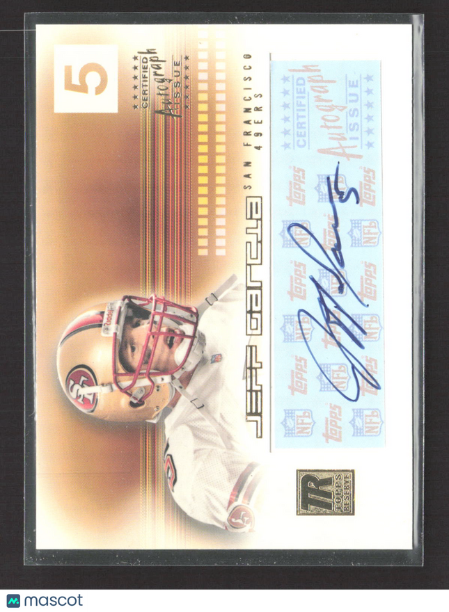 2002 Topps Reserve Jeff Garcia #RA-JG Auto