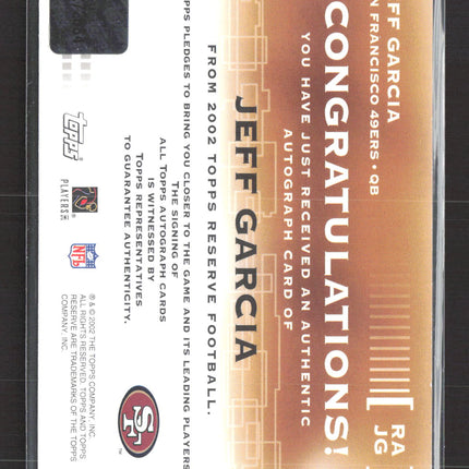 2002 Topps Reserve Jeff Garcia #RA-JG Auto
