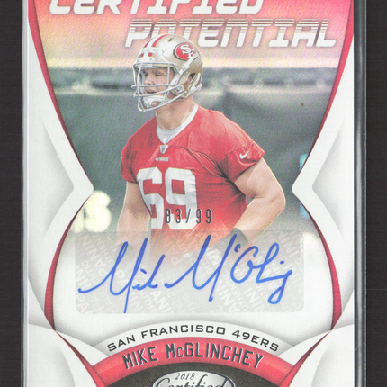 2018 Panini Certified Certified Potential Mike McGlinchey #CPS-MM /99 Auto