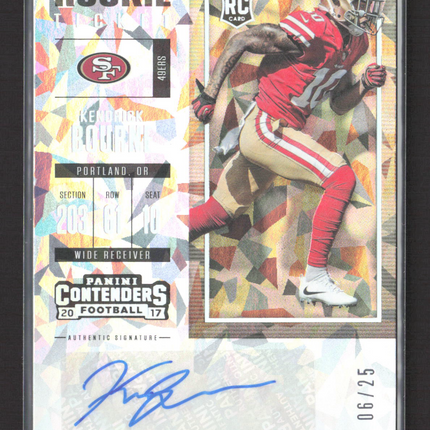 2017 Panini Contenders Ticket Kendrick Bourne #243 Cracked Ice 06/25 RC Auto