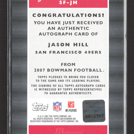 2007 Bowman Signs of the Future Jason Hill #SF-JH Auto
