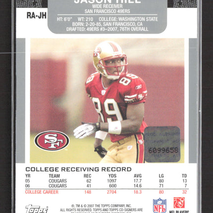 2007 Topps Co-Signers Jason Hill #RA-JH RC Auto