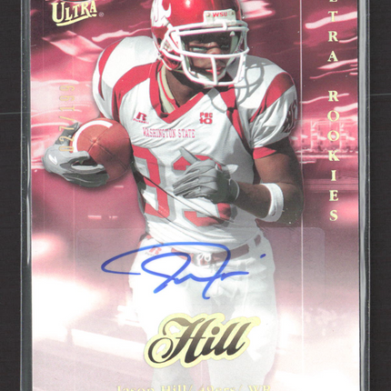 2007 Fleer Ultra Jason Hill #267 Auto /199