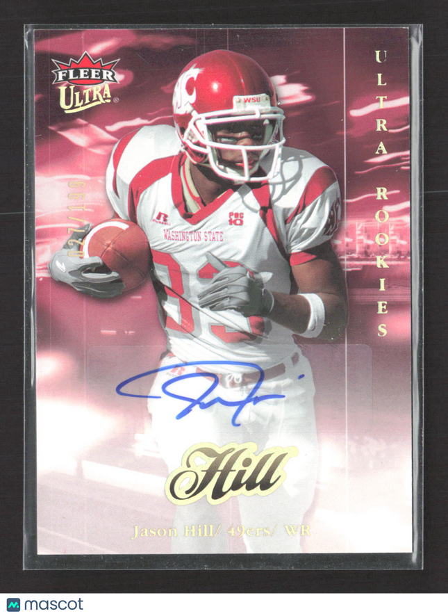 2007 Fleer Ultra Jason Hill #267 Auto /199