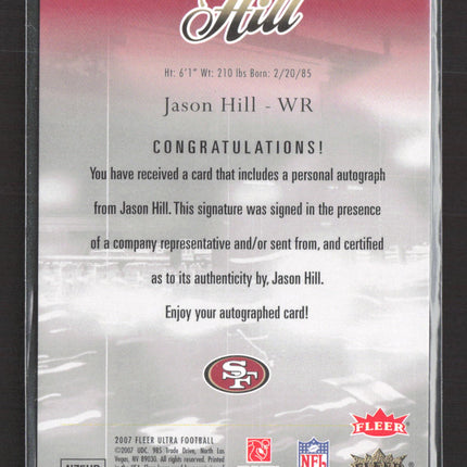 2007 Fleer Ultra Jason Hill #267 Auto /199