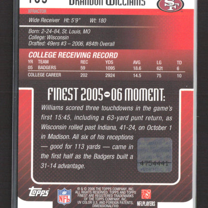 2006 Topps Finest Brandon Williams #185 X-Fractor Auto /250