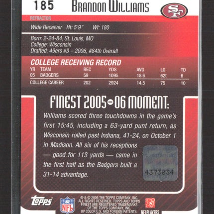2006 Topps Finest Brandon Williams #185 Refractor Auto Blue /299