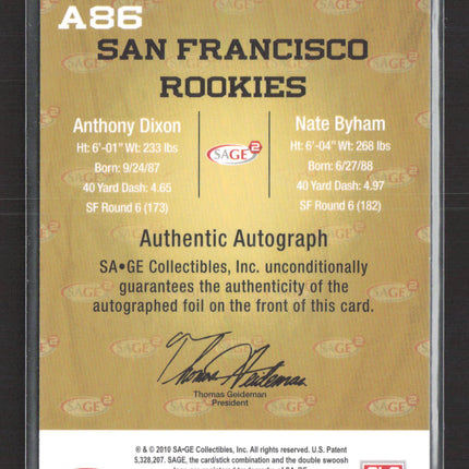 2010 SAGE Hit San Francisco Rookies Nate Byham Anthony Dixon #A86 Auto