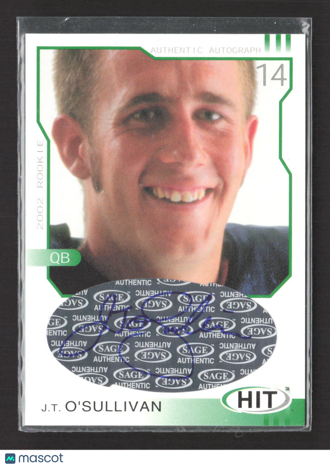 2002 SAGE HIT J.T. O'Sullivan #H14 Auto