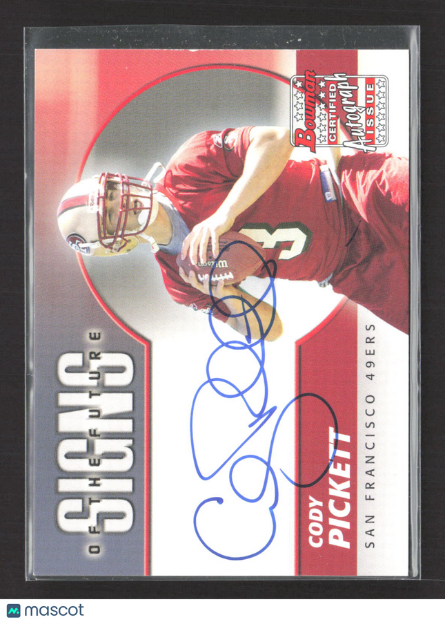 2004 Bowman Signs of the Future Cody Pickett #SF-CP Auto
