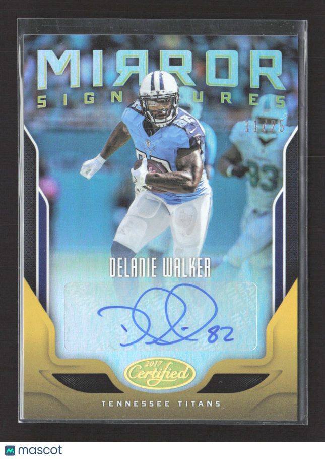 2017 Panini Certified Mirror Signatures Delanie Walker #MS-DW 11/25 Auto