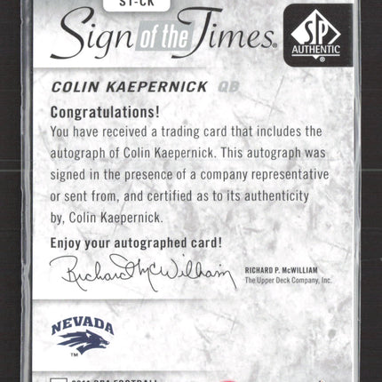 2011 Upper Deck SP Authentic Sign of the Times Colin Kaepernick #ST-CK Auto
