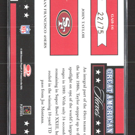 2005 Leaf Rookies & Stars Great American Heroes John Taylor #GAH-16 22/75 Auto