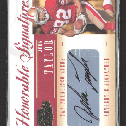 2005 Playoff Absolute Honorable Signatures John Taylor #HS-16 072/100 Auto