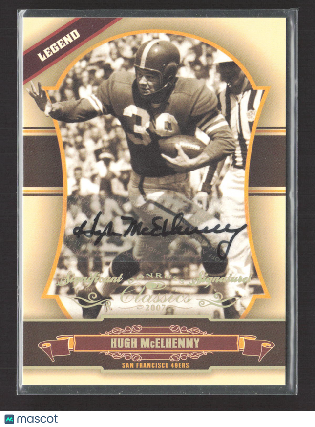 2007 Donruss Classics Significant Signatures Hugh McElhenny #123 Auto /100