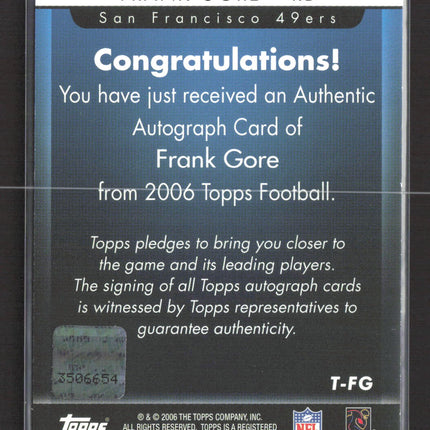2006 Topps Football Frank Gore #T-FG Auto