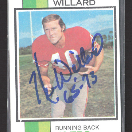 1973 Topps Ken Willard #387 Auto IP Auto
