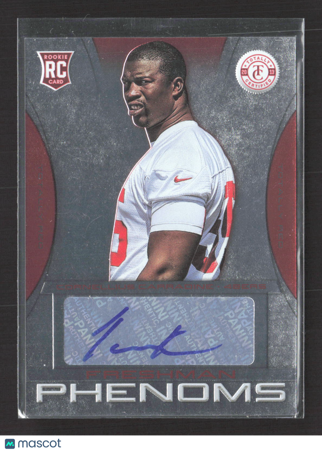 2013 Totally Certified Freshman Phenoms Cornellius Carradine #166 RC 17/99 Auto