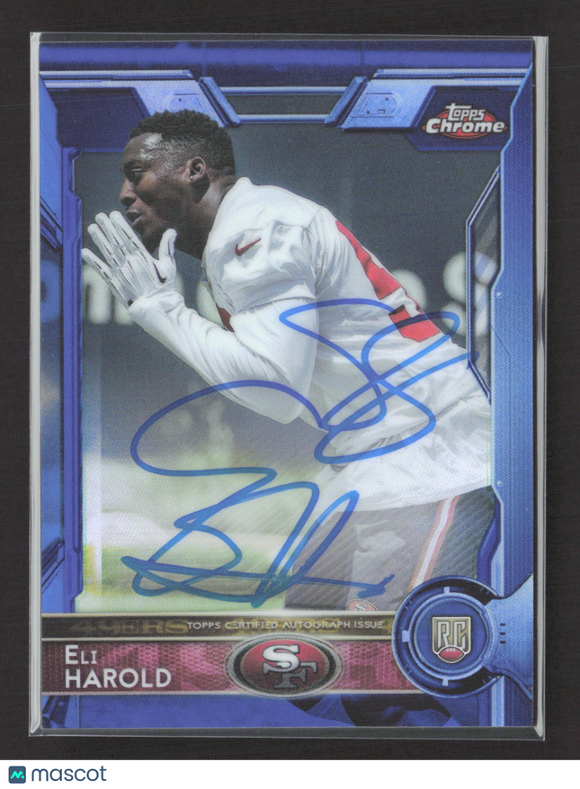 2015 Topps Chrome Eli Harold #158 Blue Refractor Auto /50