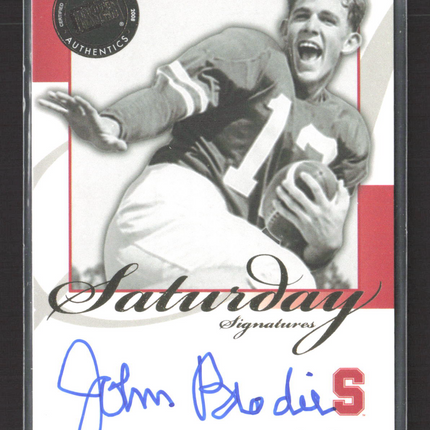 2008 Press Pass Legends Saturday Signatures John Brodie #SS-JB Auto