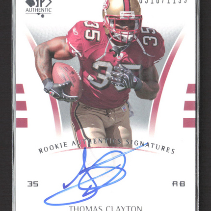 2007 Upper Deck SP Rookie Signatures Thomas Clayton #228 0510/1199 Auto