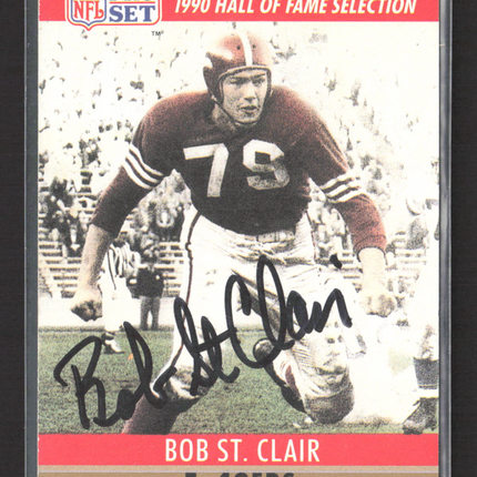 1990 Pro Set Hall of Fame Selection Bob St. Clair #29 Auto IP