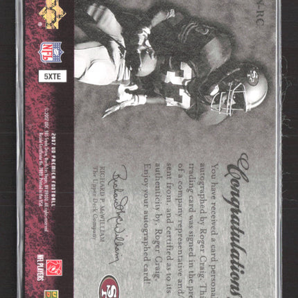 2007 Upper Deck Premier Noteworthy Autographs Roger Craig #N-RC 87/99 Auto